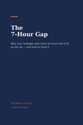 The 7-Hour Gap practical AI workflow guide cover