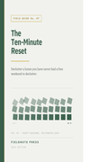 The Ten-Minute Reset
